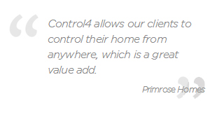 Primrose Homes quote on Control4